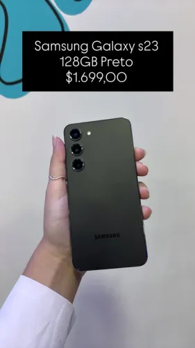 Samsung Galaxy S23 / Preto / 128 GB / R$ 1.699,00