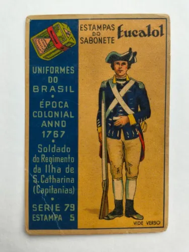 Estampa do sabonete Eucalol - Uniformes do Brasil Colonial 1767 - Série 79 - Estampa 5