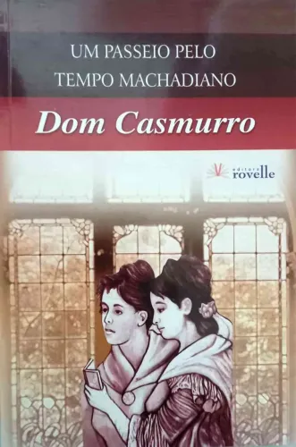 Livro "Dom Casmurro", de Machado de Assis 