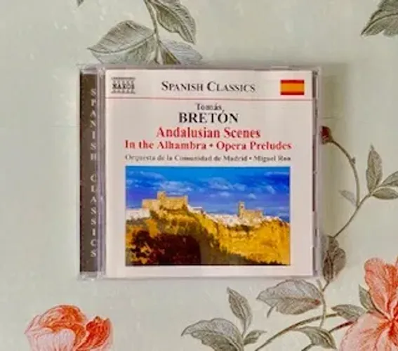 CD made in Germany: Tomás Bretón: Escenas Andaluzas - In the Alhambra - Opera Preludes