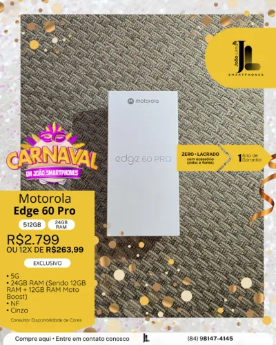 MOTOROLA EDGE 60 PRO, 5G, 512GB, 24GB RAM, LACRADO, EXCLUSIVO!