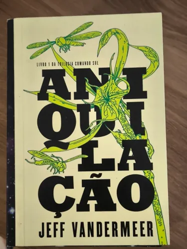 Livro Aniquilação - Jeff Vandermeer
