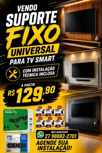 Instalador de SUPORTE FIXO UNIVERSALPARA SUA SMART TV A PARTIR 129,90