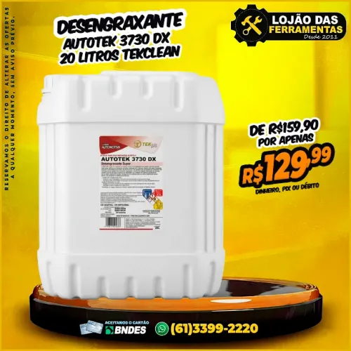 Desengraxante Autotek 3730 DX 20 Litros Tekclean