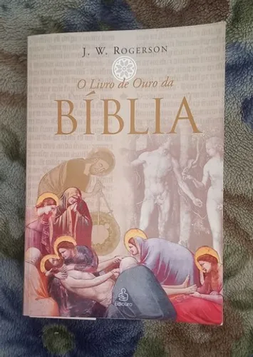 O livro de ouro da Bíblia J.W.Rogerson (440 pag /praticamente novo)