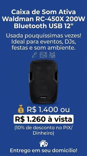 Caixa Ativa Waldman RC-450X 200W RMS 12" Bluetooth/USB - Pronta pra Usar!