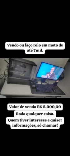 Vendo ou troco pc gamer por moto de até 7k.