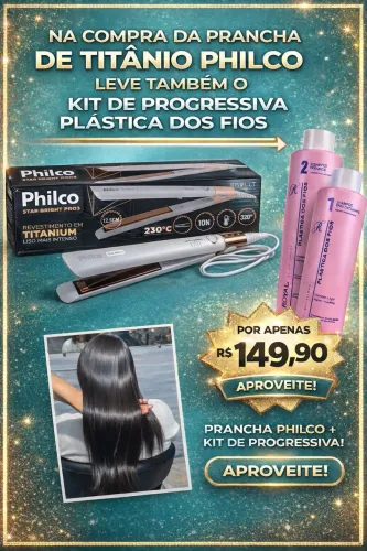 Prancha titânio Philco mais kit de progressiva plástica dos fios.