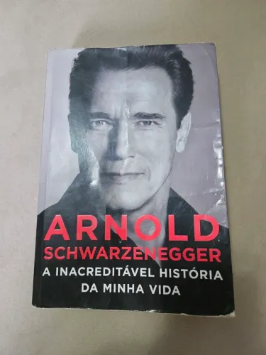 Raridade! Arnold Schwarzenegger - A Incrível História da Minha Vida