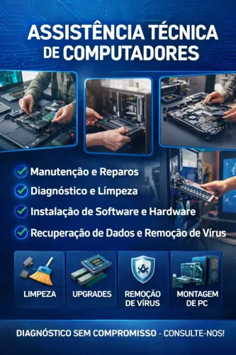 Assistência técnica de computadores e notebooks - com garantia e orçamento gratuito 