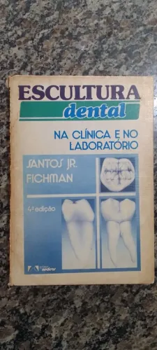 Escultura Dental na Clínica e no Laboratório!