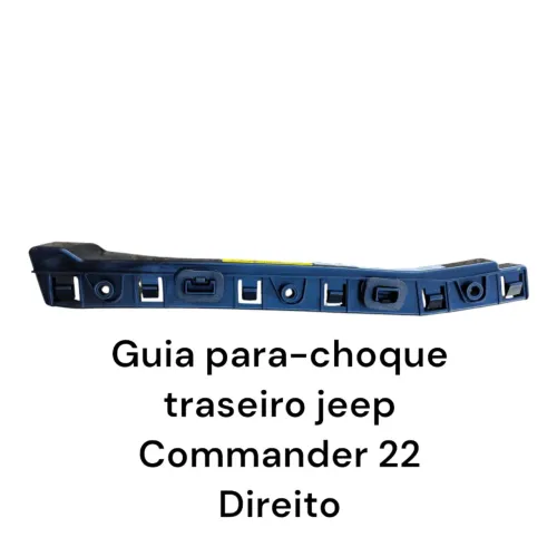 Guia para-choque traseiro jeep Commander Direito