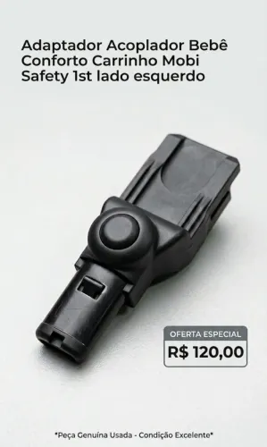Adaptador Bebê Conforto Carrinho Mobi Safety 1st - Lado Esquerdo