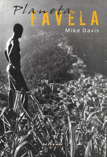 Livro: Planeta Favela - Mike Davis - Editora Boitempo