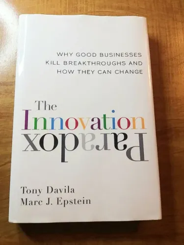 The Innovation Paradox de Tony Davila e Marc J. Epstein (em inglês/ capa dura/ 1a ed)