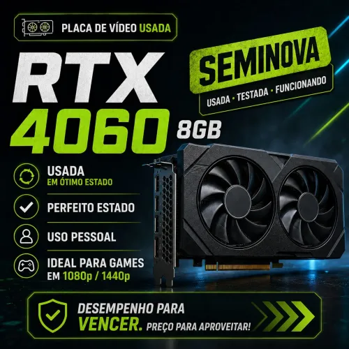 Placa de Vídeo RTX 4060 8GB Usada - Perfeito Estado