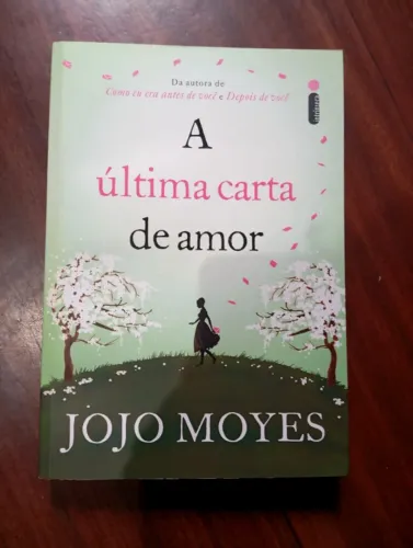 Livro A Última Carta de Amor - Jojo Moyes