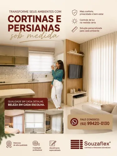 Cortina e Persiana, Seu Ambiente Merece Souzaflex.
