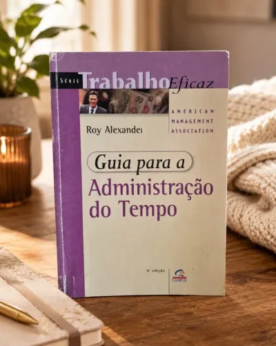 Guia para administração do tempo