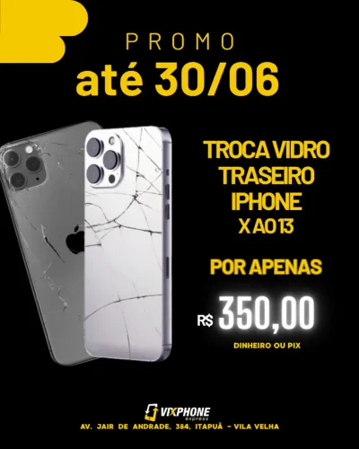 Troca de vidro traseiro iPhone X ao 13