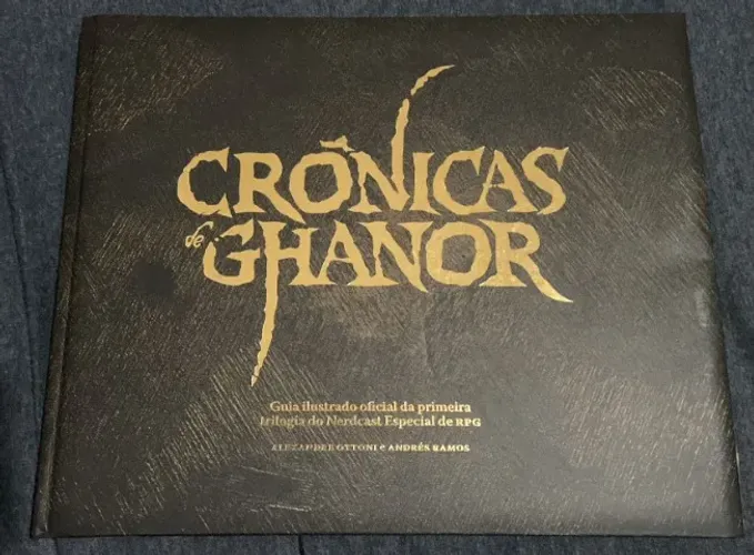 Crônicas De Ghanor: Guia Ilustrado Da Primeira Trilogia Do Nerdcast Especial De Rpg