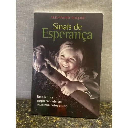 Sinais de Esperança - Alejandro Bullon