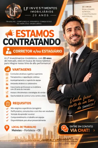 CORRETOR DE IMÓVEIS E/OU ESTAGIÁRIO - LF IMOBILIARIA - Meireles Fortaleza