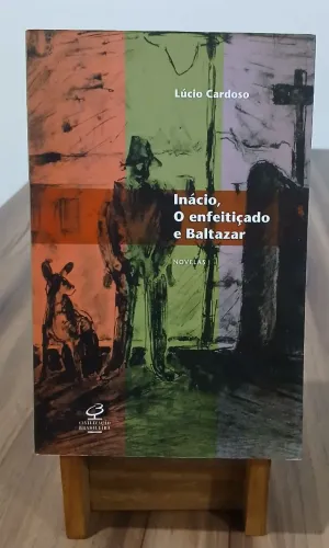Inácio, o enfeitiçado e Baltazar