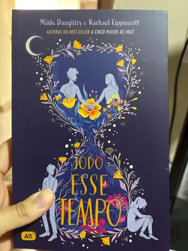 Livro "Todo esse tempo" de Mikki Daughtry e Rachel Lippincott