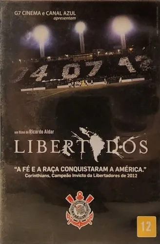 Libertados - Corinthians Campeão Libertadores DVD
