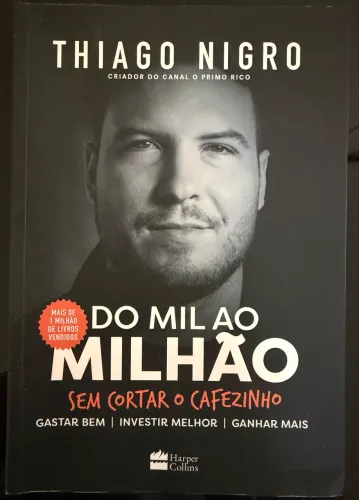 Livro: Do Mil ao Milhão de Thiago Nigro
