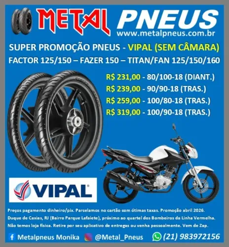 Pneus Vipal Factor Fazer 150 Titan Fan Yes GSR - Sem Câmara