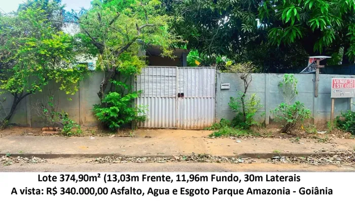 Leia a descrição: Lote 374,90m² (Asfalto, Agua e Esgoto) Parque Amazonia