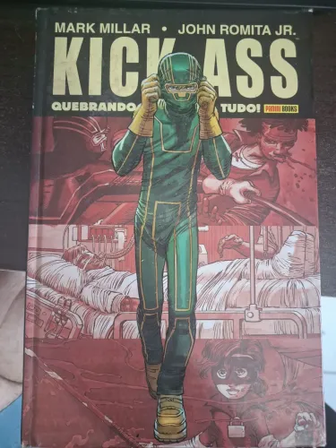 Kick-Ass - Quebrando Tudo! (Encadernado Capa Dura Panini) - Mark Millar - R$60