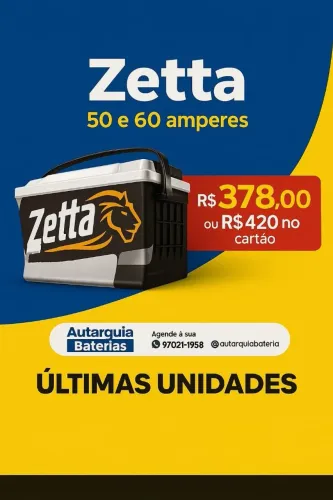 Bateria zetta com preço de fabrica em são Luiz a ilha do amor