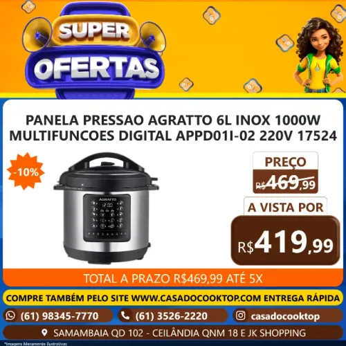 PANELA PRESSAO AGRATTO 6L INOX 1000W MULTIFUNCOES DIGITAL APPD01I-02 220V 17524