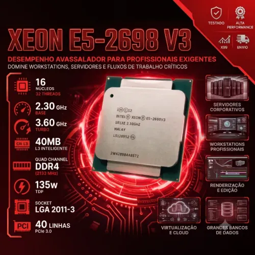  Intel Xeon E5-2698 V3 (LGA 2011-3) -16 Núcleos / 32 Threads