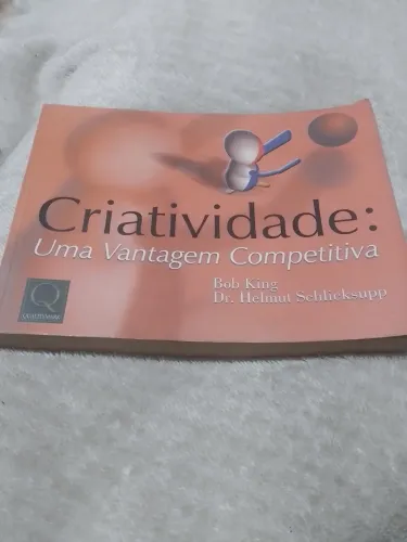Livro "criatividade: uma vantagem competitiva"
