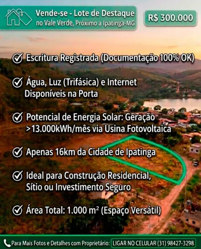 Lote 1.000m² Vale Verde - Escriturado, Água, Luz Trifásica e Net - 16km de Ipatinga