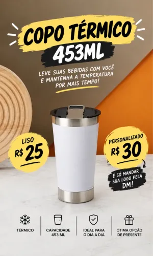 Copo Térmico 453ml Liso ou Personalizado ? R$25/R$30