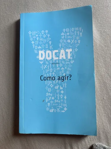 Livro Docat como Agir instruções aos jovens católicos