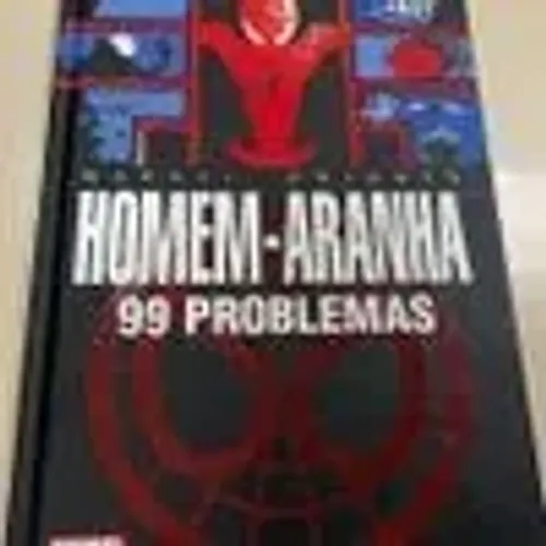 homem aranha 99 problemas