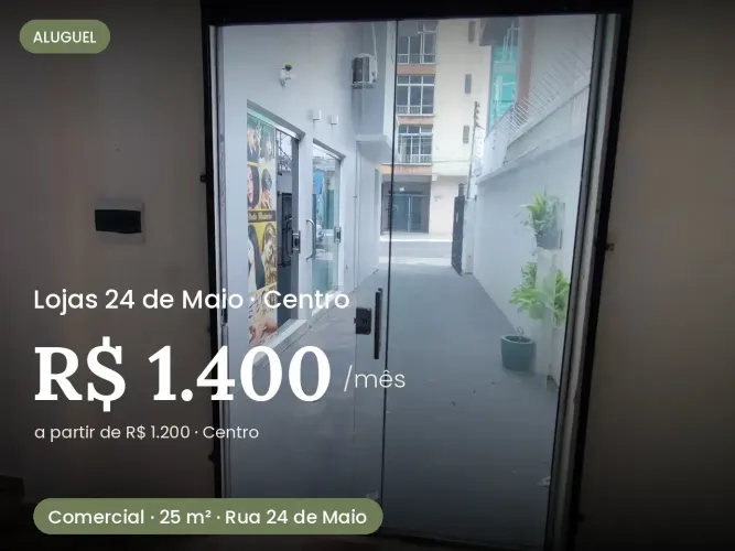 Alugo LOJAS NA 24 DE MAIO - LOJA NOVA