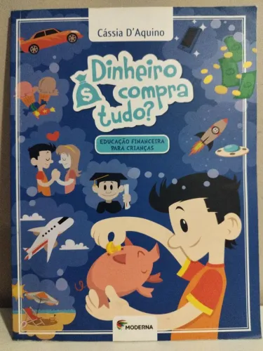 Livro Paradidático: DINHEIRO COMPRA TUDO?