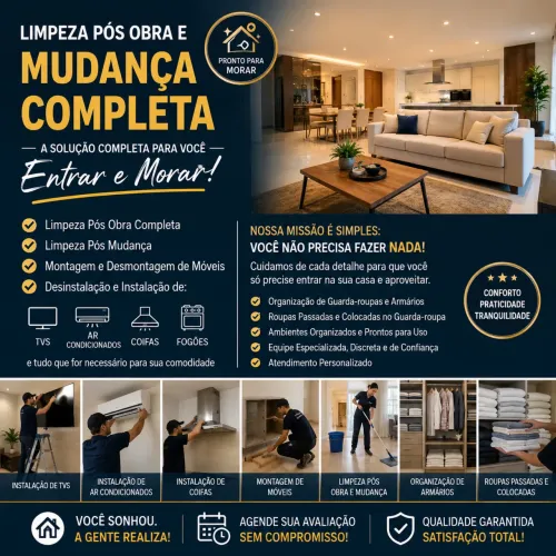 Limpeza pós obra e Mudança completa 