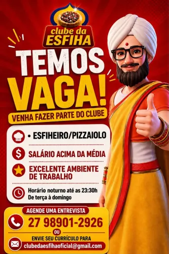 Vaga para Esfiheiro/pizzaiolo com experiência