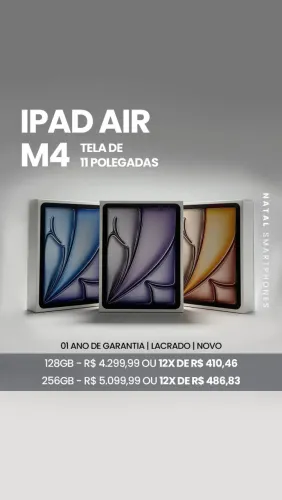 IPAD AIR M4, ZEROS, LACRADOS+UM ANO DE GARANTIA MUNDIAL APPLE APÓS ATIVAÇÃO 
