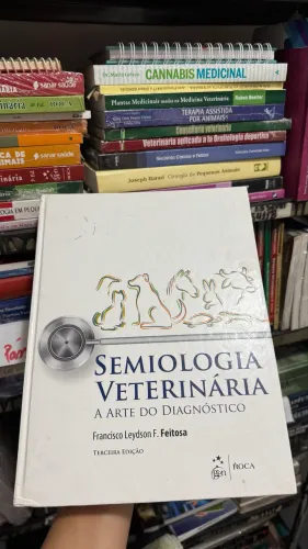 livro SEMIOLOGIA VETERINÁRIA A ARTE DO DIAGNÓSTICO
