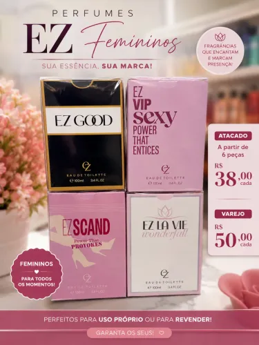 Perfumes EZ ? Seu perfume favorito por um preço irresistível!