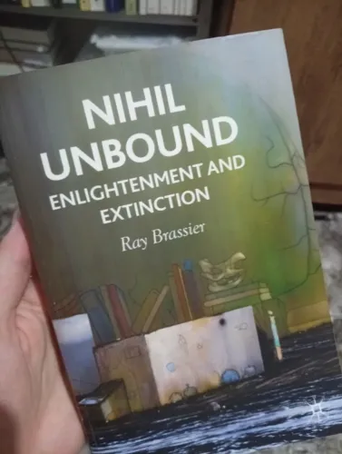 Nihil Unbound - Ray Brassier